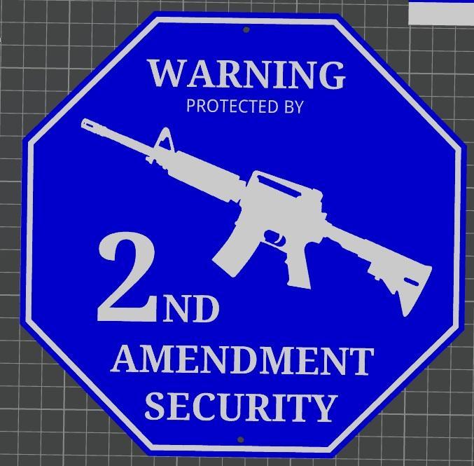 2nd Amendment Security Sign rifle Version
