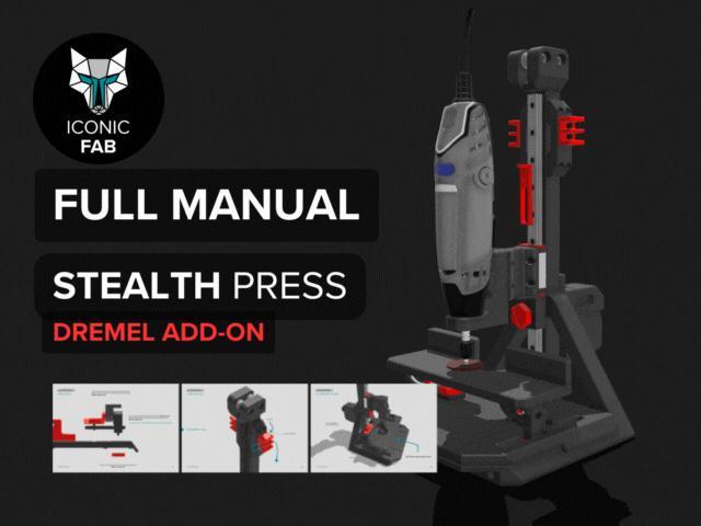 Full Manual for Stealth Press Dremel Add-On + Special complimentary sandwich plate model