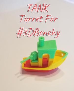 Tank Turret For #3DBenchy