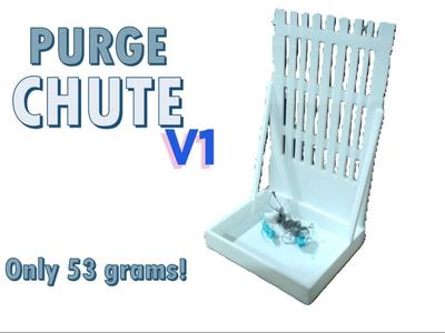 Purge chute V1