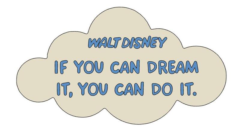 Motivational Phrase Wall Dysney - If you can Dream, You can do it