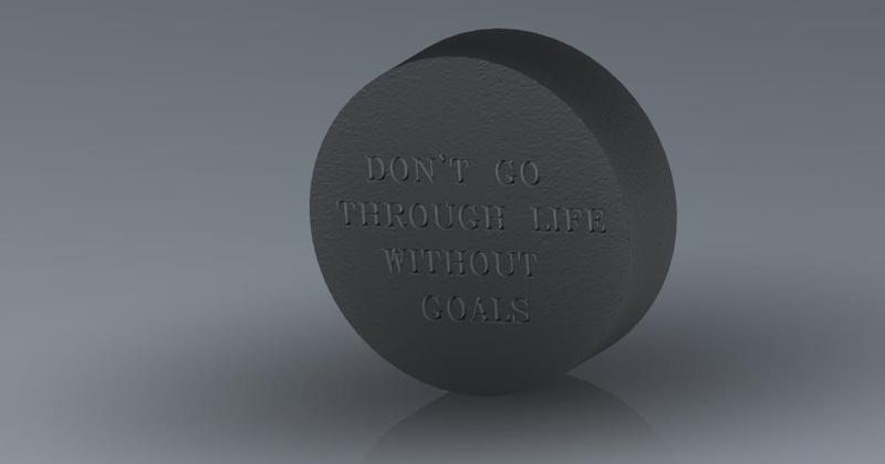 Hockey Puck with Quote