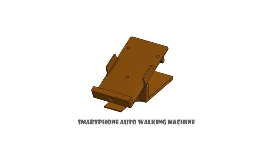Smartphone Auto Walking Machine