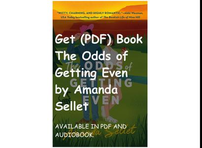 Get (PDF) Book The Odds of Getting Even by Amanda Sellet