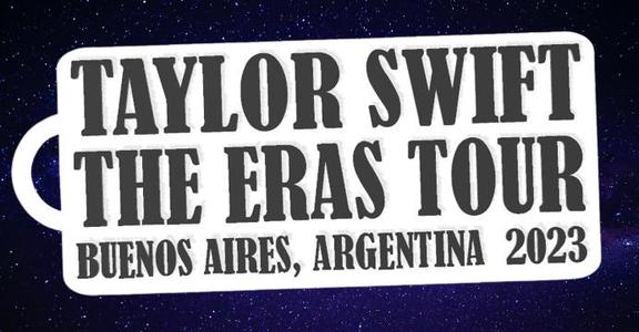LALVERO THE ERAS TOUR TAYLOR SWIFT ARGENTINA 2023