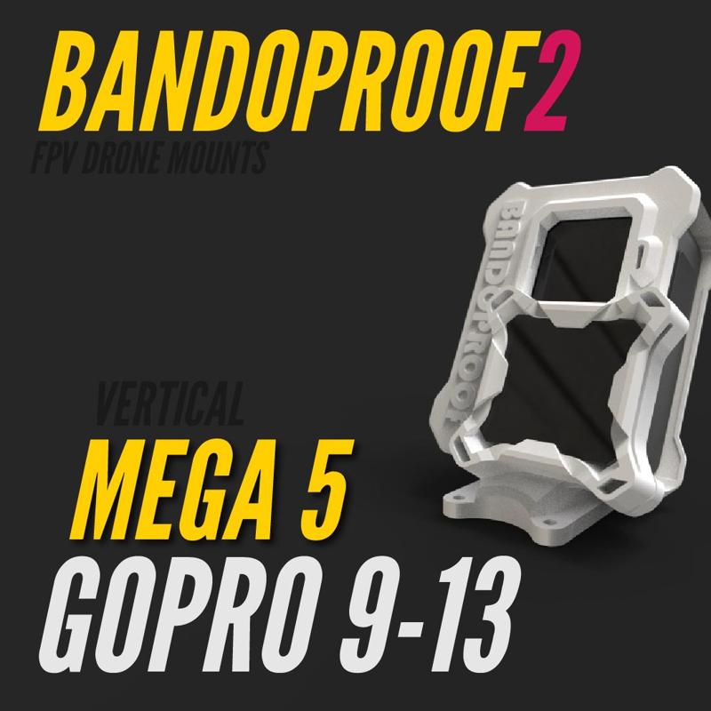 BANDOPROOF 2 // FIX MOUNT// VERTICAL FOXEER MEGA5 // GOPRO9-13