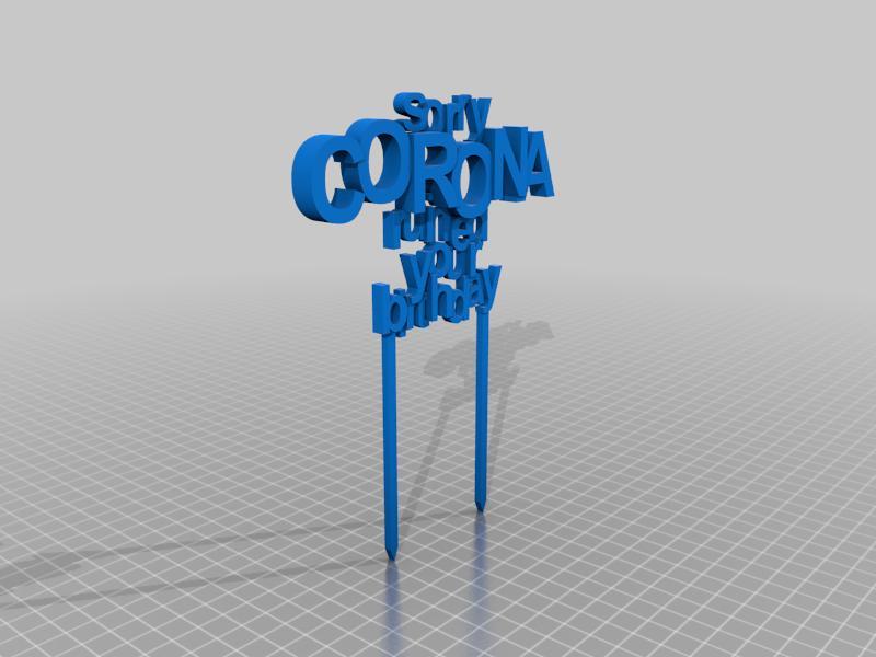 Sorry Corona ruined your birthday cake topper