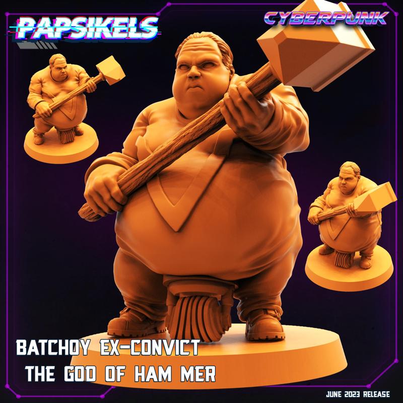 BATCHOY EX CONVICT THE GOD OF HAM MER