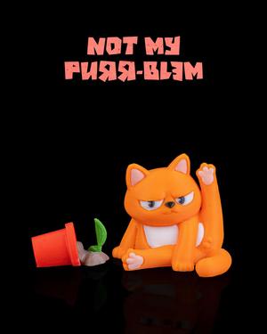 Not My Purr-blem