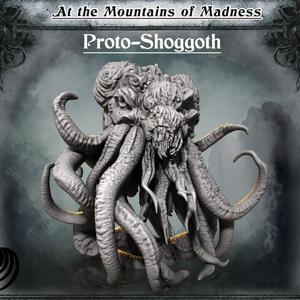 Proto-Shoggoth - At the Mountains of Madness Campain