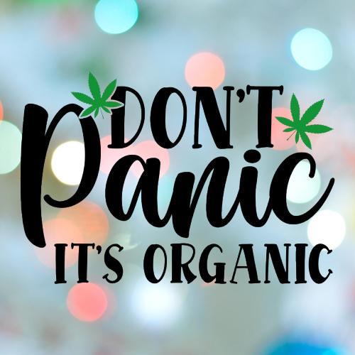 420 Stamp Don't Panic Its Organic Cookie Cutter