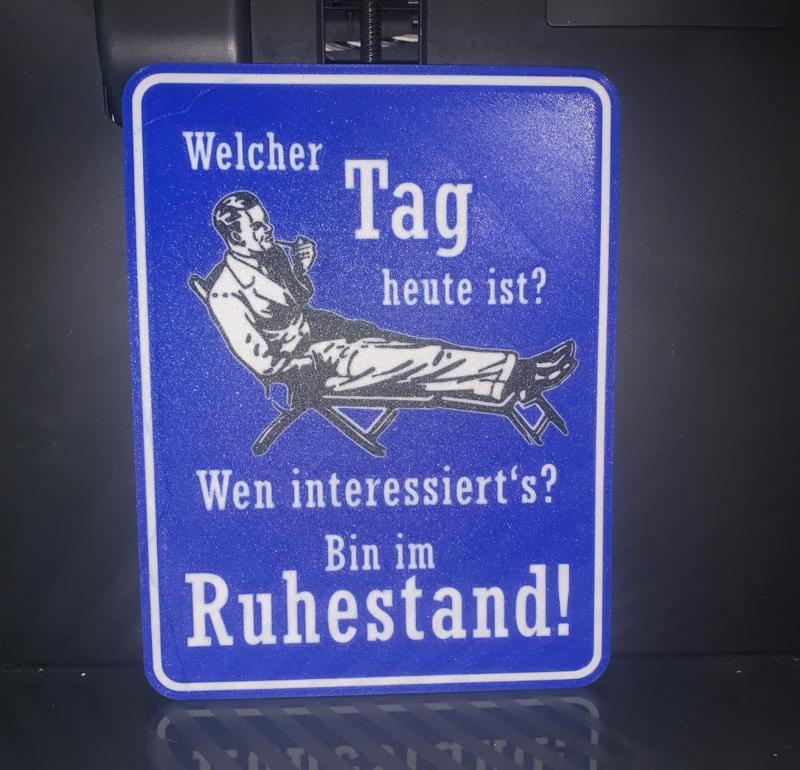 Lustiges Schild: Welcher Tag heute ist...