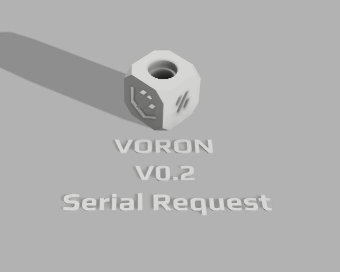 Voron 0.2 serial request