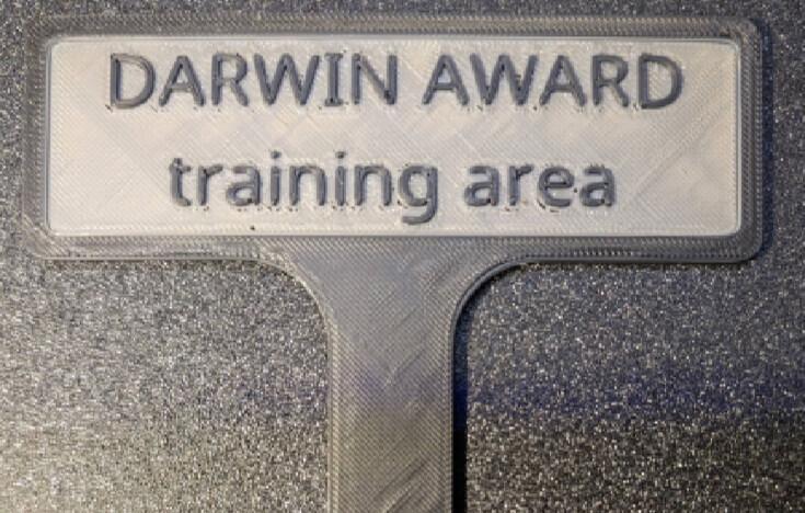 pot sign "Darwin Awards training area"