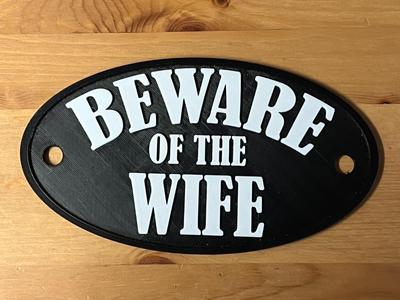 beware of the wife sign 