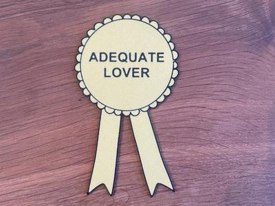 Adequate Lover Award / Husband / Wife / Gift / 