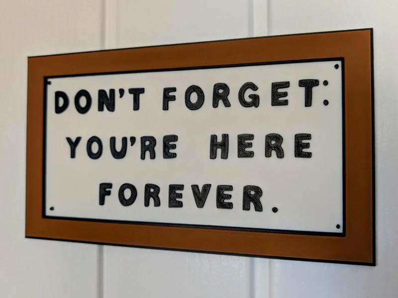 Simpsons Don't forget you're here forever sign