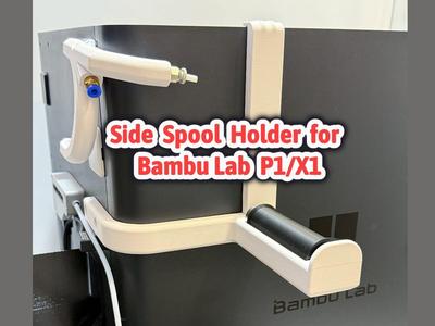 Side Spool Holder / Side Mount for Bambu Lab P1/X1