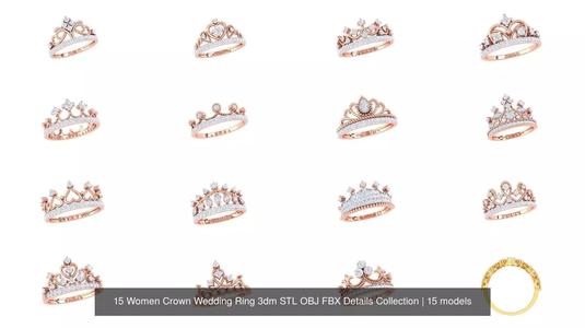 15 Women Wedding Crown Ring 3dm STL OBJ FBX Details Collection
