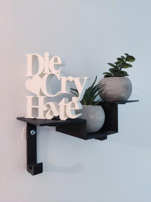 Die Cry Hate Sign | Satire of Live Laugh Love