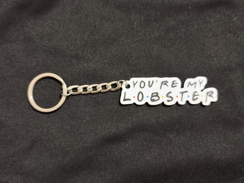 Friends - You're my lobster - Keychain