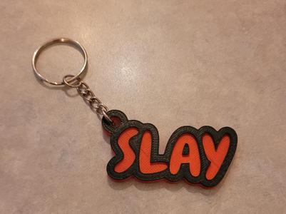 keychain with slang word SLAY 