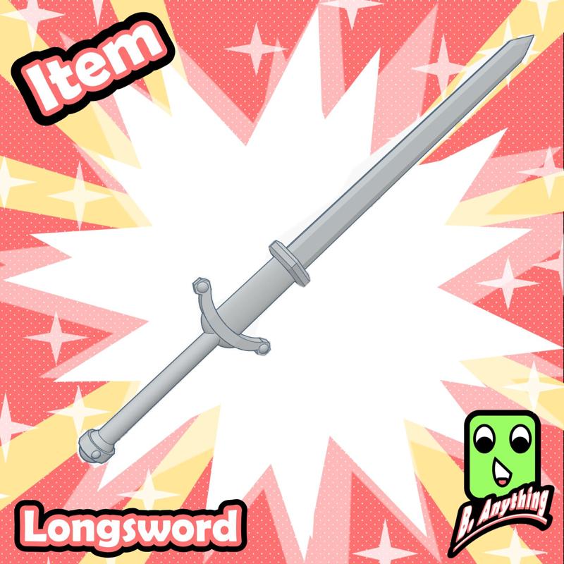 Longsword - B. Anything