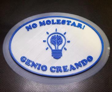 Cartel NO MOLESTAR GENIO CREANDO