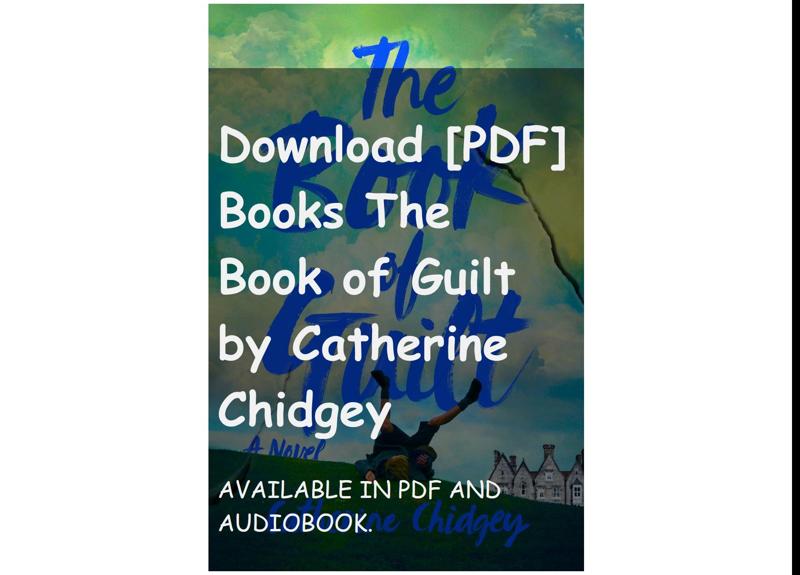Download [PDF] Books The Book of Guilt by Catherine Chidgey
