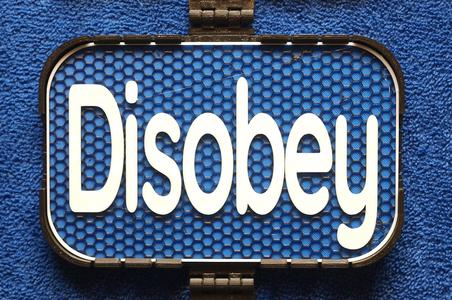 Disobey sign