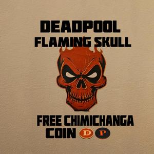 Deadpool Flaming Skull & Free Chimichanga Coin