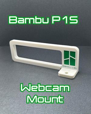 Bambu P1S Webcam Mount