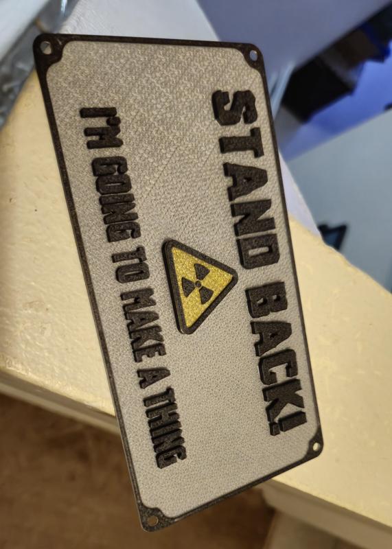 3D Printing Warning Sign