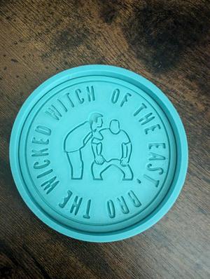 The Wicked Witch of the East Bro! Coaster
