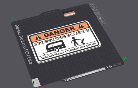 Warnhinweis Wohnwagen / Sign Caravan