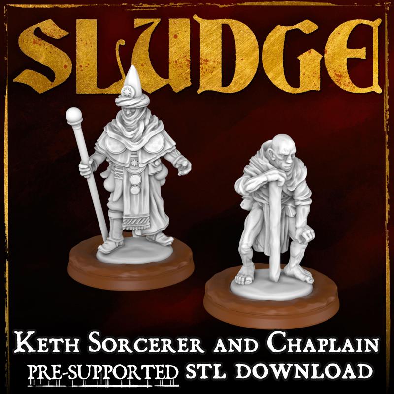 SLUDGE Keth Sorcerer and Chaplain
