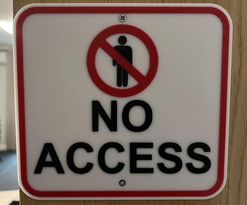 No Access Sign MMU AMS