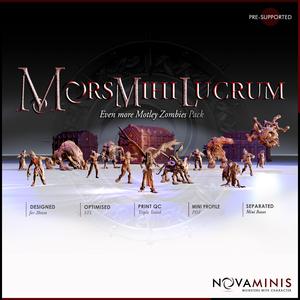Mors Mihi Lucrum: Even More Motley Zombies