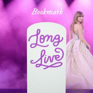 Taylor Swift Long Live Bookmark #1