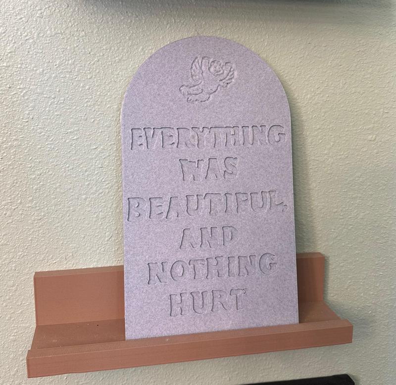 Everything was beautiful and nothing hurt