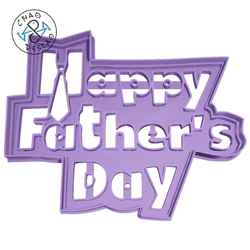 Happy Father´s Day - Father´s Day - Cookie Cutter - Fondant - Polymer Clay