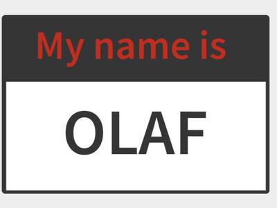 My name is Olaf 