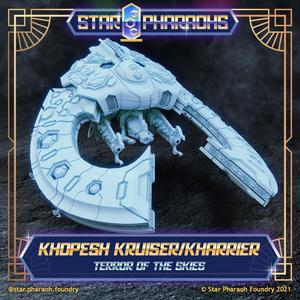 Khopesh Kruiser and Khopesh Kharrier - Star Pharaohs