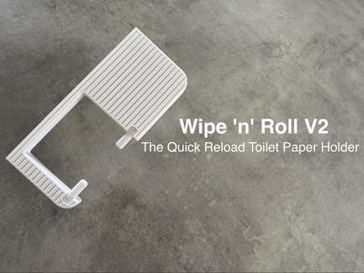 Wipe ‘n’ Roll V2 Quick Reload Toilet Paper Holder