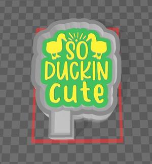 So Ducking Cute Freshie Mold