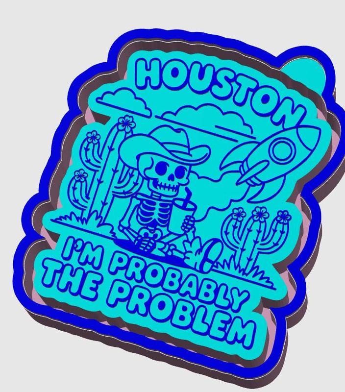 Houston Im the Problem