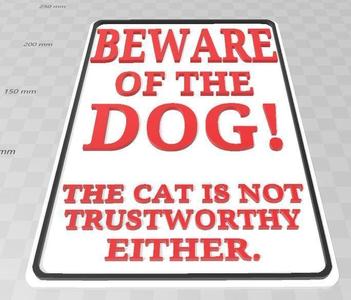 Funny Beware Of Dog Sign