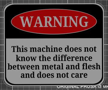 Warning Sign - Metal and Flesh