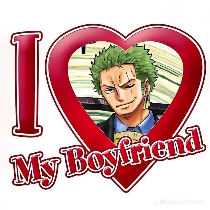 zoro my boyfriend