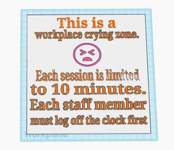 Workplace Crying Sign